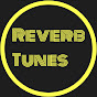 Reverb Tunes YouTube Profile Photo