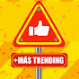 + Más Trending logo