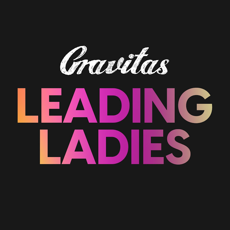 Gravitas LEADING LADIES | Free Movies