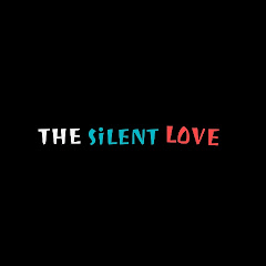 Channel thumbnail for The Silent Love