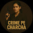 uedzGGCSuxM-channel-avatar-Crime pe Charcha