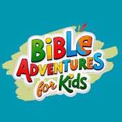 Bible Adventures For Kids