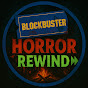 Blockbuster Horror Rewind  logo