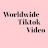 WorldwideTiktokVideo