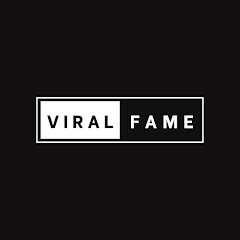 Viral Fame