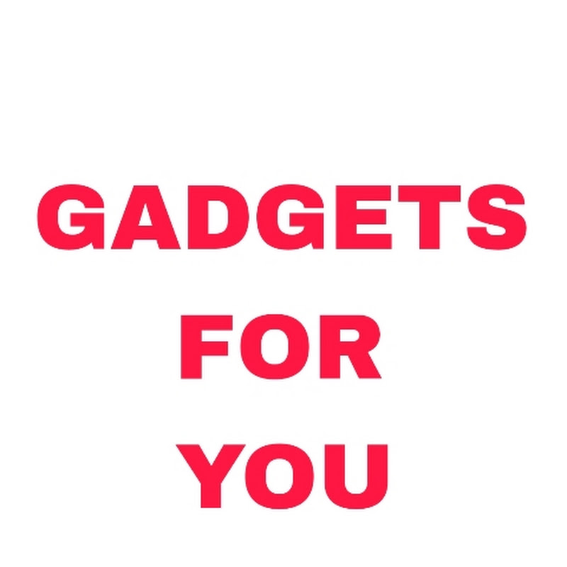 Gadgets For You 