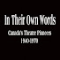 -aAC39U9SSc-channel-avatar-In Their Own Words - Canada's Theatre Pioneers