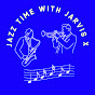 Jazz Time with Jarvis X