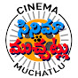 Cinema Muchatlu