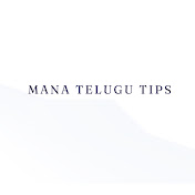 Mana Telugu Tips