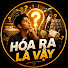 W-ZIWJ9la9k-channel-avatar-Hóa Ra Là Vậy