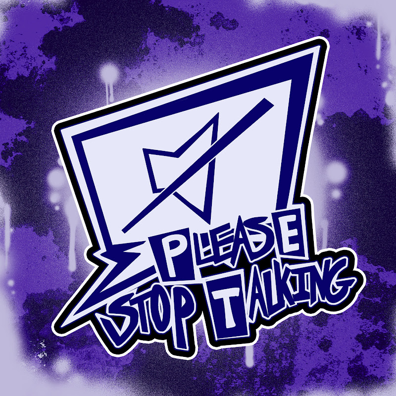 Please Stop Talking