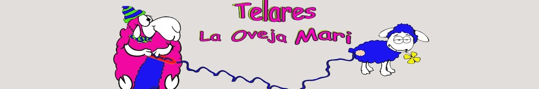 Telares La oveja Mari Avatar canale YouTube 