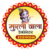 Murliwala Decorator