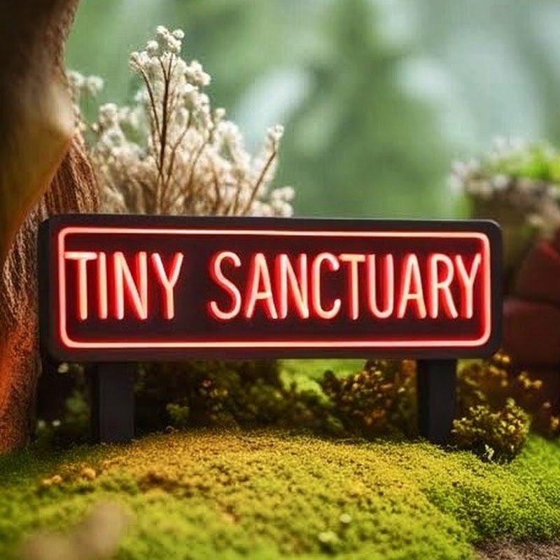 Tiny Sanctuary