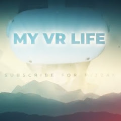 My VR Life