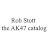 Rob Stott @ the AK47 catalog