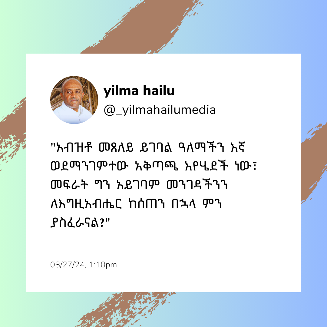 Post from Yilma Hailu