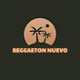 Reggaeton Nuevo 