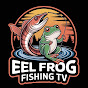 Eel Frog Fishing TV logo