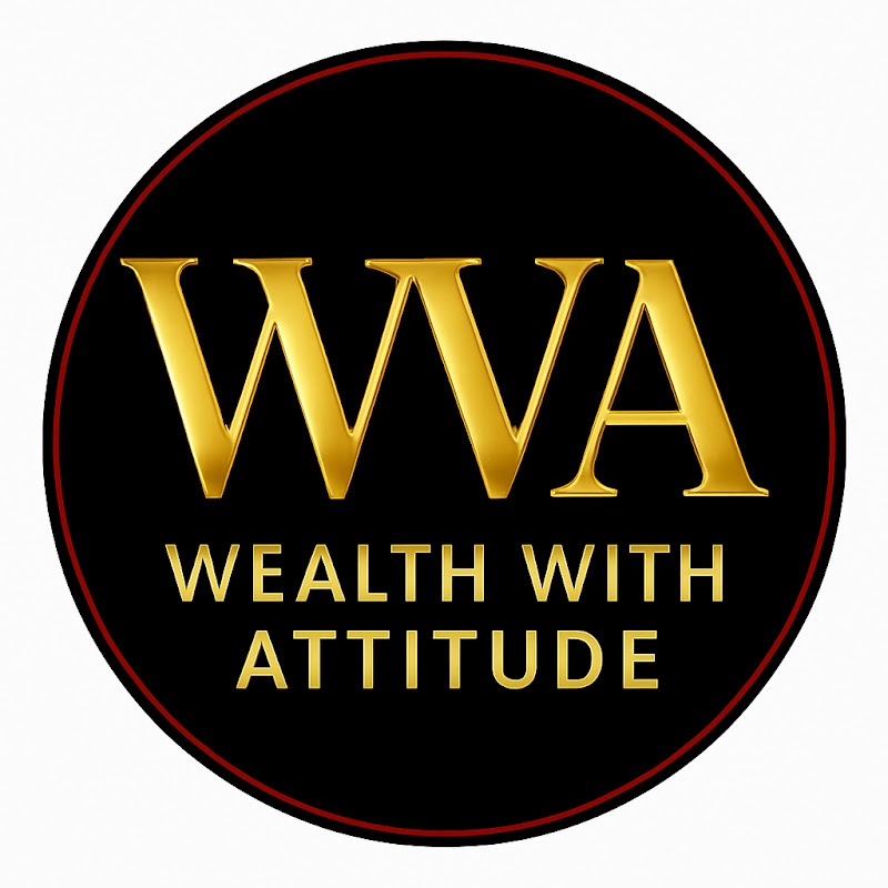 Wealth With Attitude