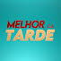21zQ7hJTNZc-channel-avatar-Melhor da Tarde