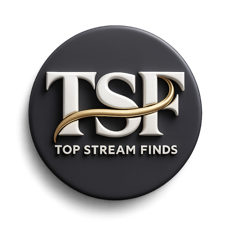 TOP STREAM FINDS