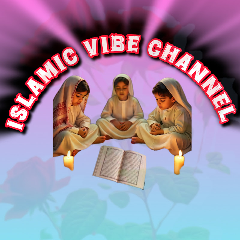 ISLAMIC VIBE CHANNEL 