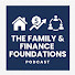 G_6ZqMxTppg-channel-avatar-The Family & Finance Foundations Podcast