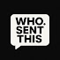 h3V5mks01ZI-channel-avatar-Who Sent This?