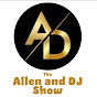 The Allen & Dj Show  - @TheAllenDjshow - Youtube