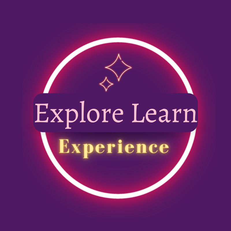 Explore Learn Experience (ELE)