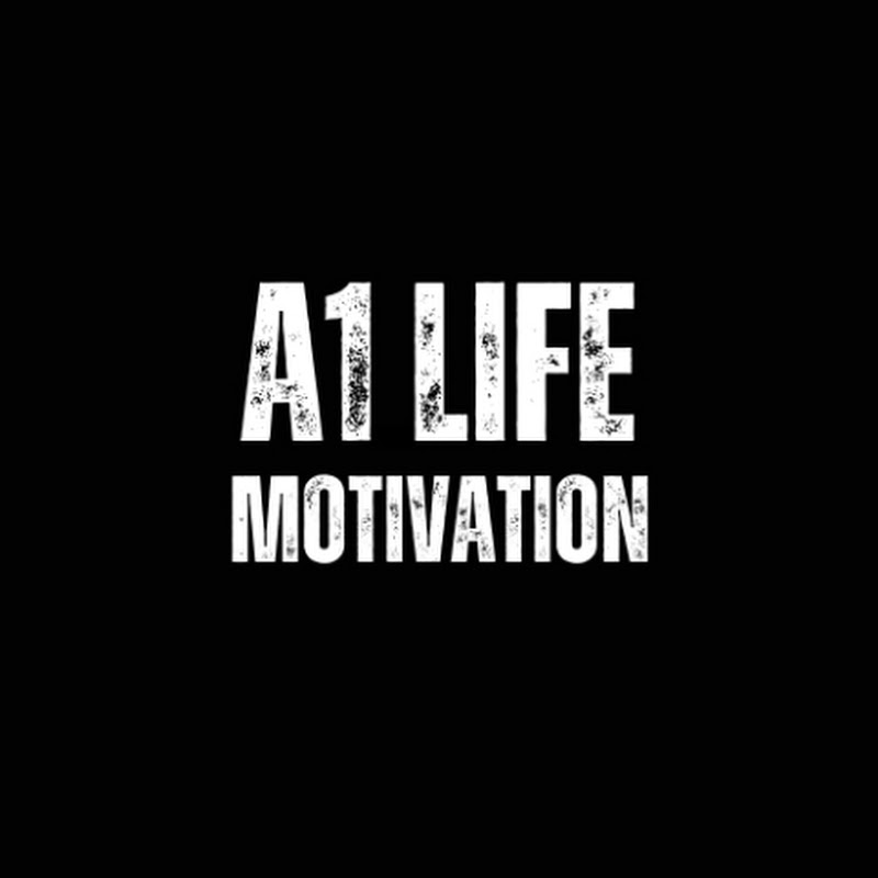 A1 Life Motivation