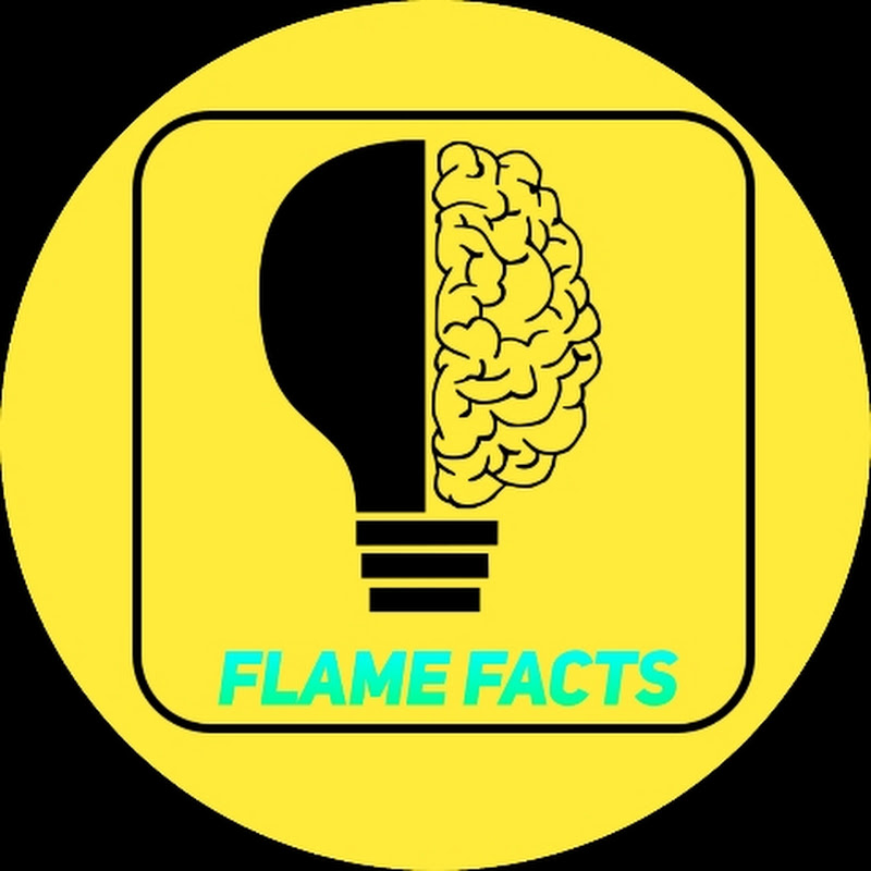 FLAME FACTS