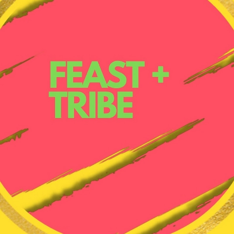 Feastandtribe