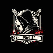 Rebuild Your Mind