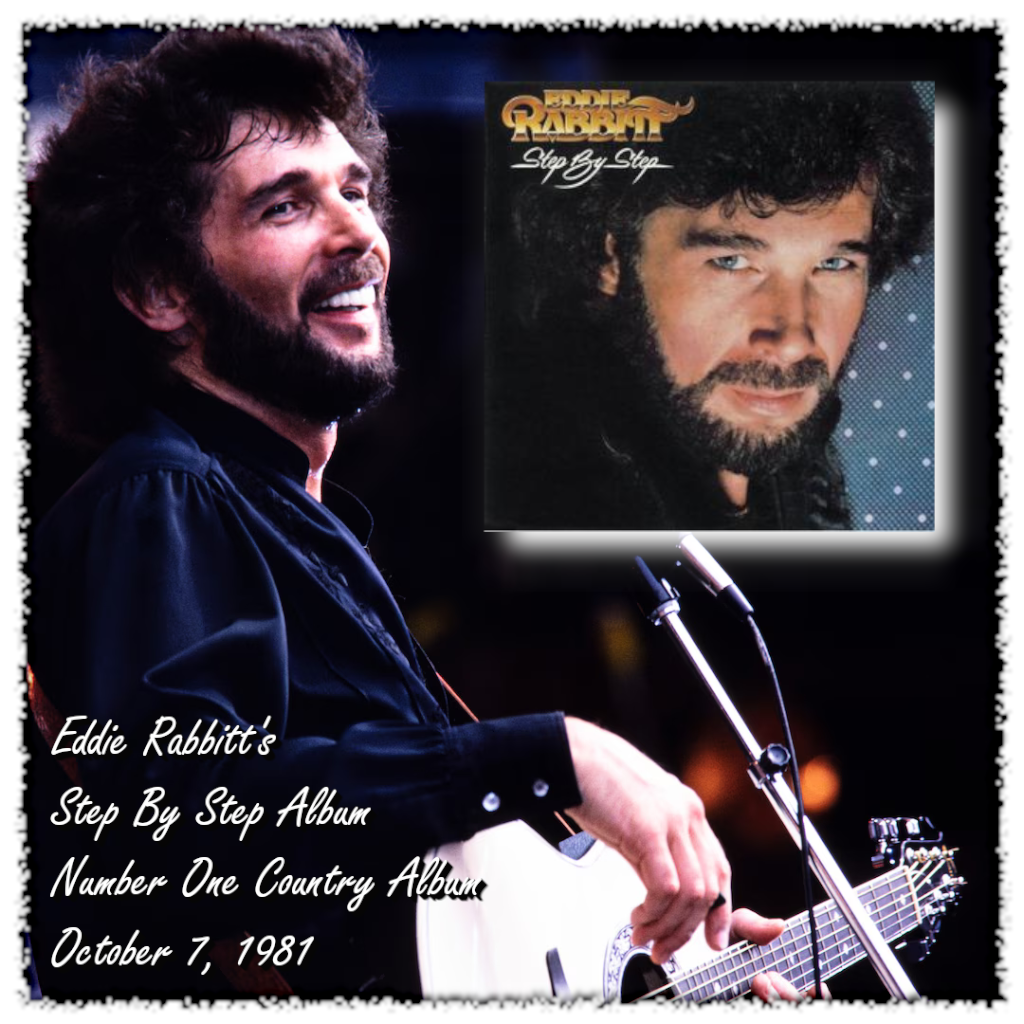 Step by Step the seventh studio album by Eddie Rabbitt was number