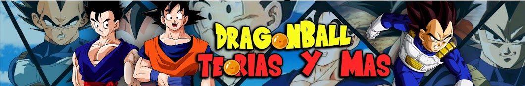 Dragon Ball Teorias y MÃ¡s YouTube kanalı avatarı