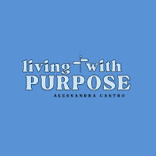 Living With Purpose
