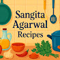 Sangita Agarwal Recipes 