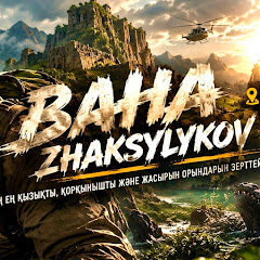 BAHA ZHAKSYLYKOV