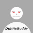 O5KHZ-FL8lY-channel-avatar-DuhNoBuddy