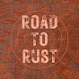 Road To Rust