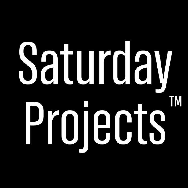 Saturday Projects™