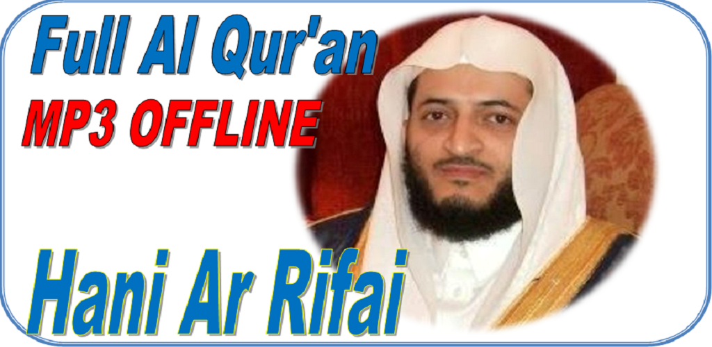 Full Quran Mp3 Offline Hani Ar Rifai Apk