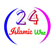 24 Islamic Waz