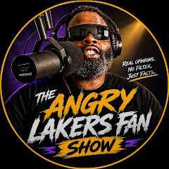 The Angry Lakers Fan Show