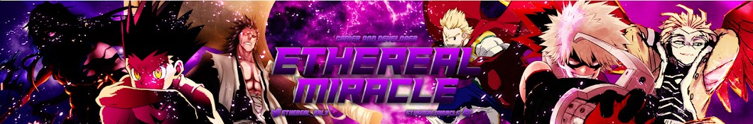 EtherealMiracle Avatar channel YouTube 