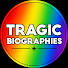 SqfxKHpNSD0-channel-avatar-Tragic Biographies
