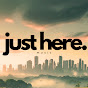 just here.